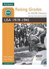 Raising Grades in GCSE History: USA 1919-1941