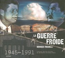La Guerre froide (French Edition)