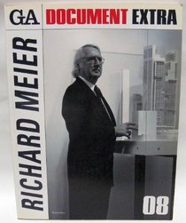 Richard Meier (Global Architecture Document Extra)