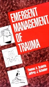 Emergent Management of Trauma