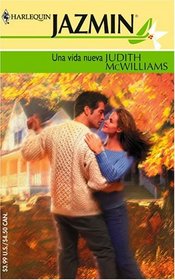 Una Vida Nueva (Harlequin Jazmin (Spanish)) (Spanish Edition)