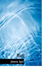 Mazli (Large Print Edition)