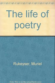 The life of poetry