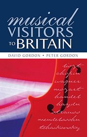 Musical Visitors to Britain (Woburn Education Series)