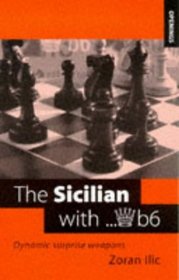 Sicilian with...Qb6: Dynamic Surprise Weapons