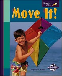 Move It! (Spyglass Books)