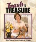 The Year's Best Creative Crafts (Trash to Treasure, Bk 7)