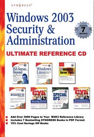Windows 2003 Security & Administration Ultimate Reference CD: ISA Server, Exchange, IIS, TCP/IP, Linux Migration