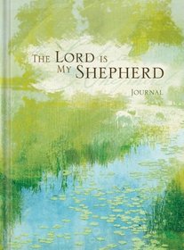The Lord is My Shepherd Journal (A Promise Journal)