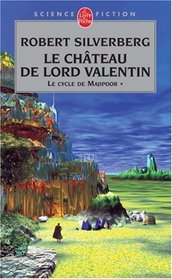 Le Chateau de Lord Valentin