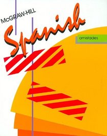 McGraw-Hill Spanish -- Amistades