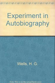 Experiment in Autobiography