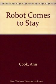 Robot Comes to Stay