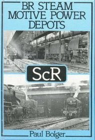 BR Steam Motive Power Depots: ScR