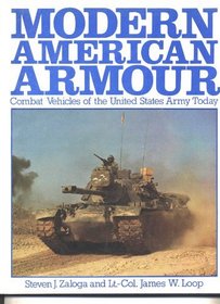 Modern American armour: Combat vehicles of the United States Army today