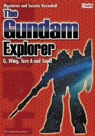 The Gundam Explorer: Wing, First, G, Seed and More! Mysteries and Secrets Revealed! #1