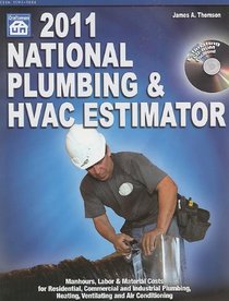 National Plumbing & HVAC Estimator 2011 (National Plumbing and Hvac Estimator)