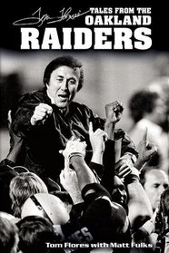 Tom Flores' Tales from the Oakland Raiders (Tales Series)