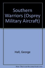 Southern Warriors: Defenders of the Mississippi Delta (Osprey Military Aircraft)