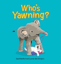Who's Yawning? (Lift-the-Flap Book)