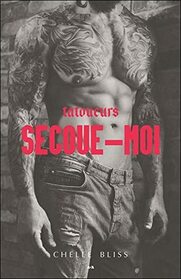 Tatoueurs - Secoue-moi Tome 1 (French Edition)