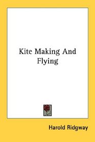 Kite Making And Flying