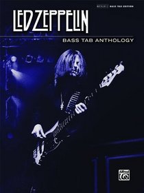 Led Zeppelin Bass TAB Anthology: Authentic Bass TAB (Authentic Bass Tab Editions)