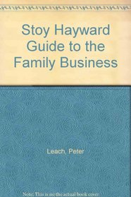 Stoy Hayward Guide to the Family Business