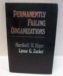 Permanently Failing Organizations