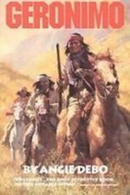Geronimo: The Man, His Time, His Place (Civiiization of the American Indian)