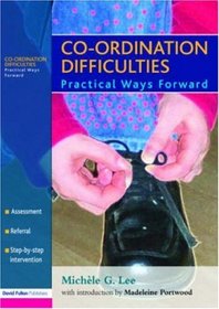 Co-ordination Difficulties: Practical Ways Forward