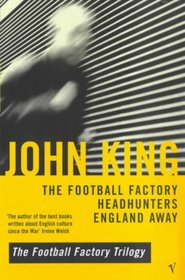 The Football Factory Trilogy