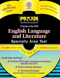 A Guide to the NTE English Language and Literature Specialty Area Test (Guide to the English Language and Literature Specialty Area Test)