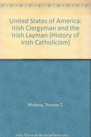The United States of America: The Irish clergyman (A History of Irish Catholicism)