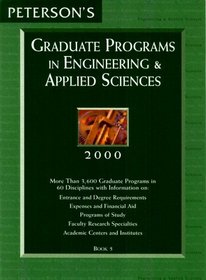 Peterson's Graduate Programs in Engineering  Applied Sciences 2000 (Peterson's Graduate Programs in Engineering and Applied Sciences, 2000)