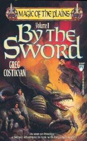 By the Sword (Magic of the Plains, Vol 1)