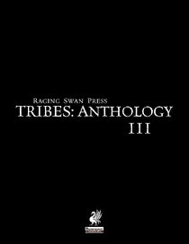 Raging Swan's TRIBES: Anthology III