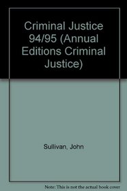 Criminal Justice 94/95 (Annual Editions Criminal Justice)