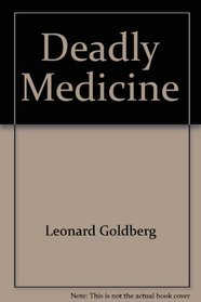 Deadly Medicine (Audio Cassette) (Abridged)