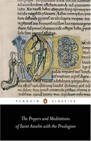The Prayers and Meditations of Saint Anselm (Penguin Classics)
