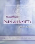 Management of Pain  Anxiety in the Dental Office Oral  Maxillofacial