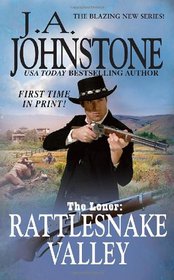 Rattlesnake Valley (Loner, Bk 5)