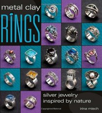 Metal Clay Rings: Silver Jewelry Inspired by Nature