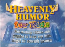 Heavenly Humor for Kids