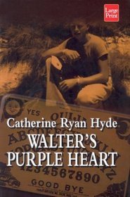Walter's Purple Heart  (Large Print)