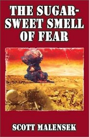 The Sugar-Sweet Smell of Fear
