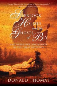 Sherlock Holmes and the Ghosts of Bly: And Other New Adventures of the Great Detective (Pegasus Crime)