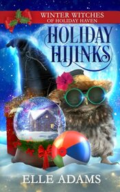Holiday Hijinks: A Christmas Paranormal Cozy Mystery