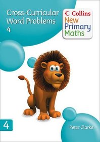 Cross-Curricular Word Problems: Bk. 4 (Collins New Primary Maths)