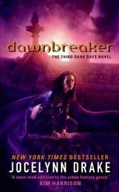 Dawnbreaker (Dark Days, Bk 3)